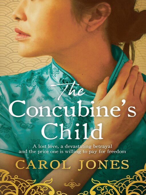 Title details for The Concubine's Child by Carol Jones - Available